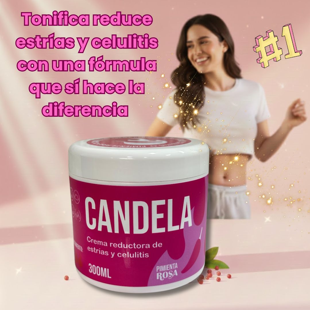 CANDELA™ Crema – Piel firme, Sin estrías y celulitis 🔥